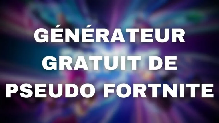 Generateur de pseudo pour Fortnite