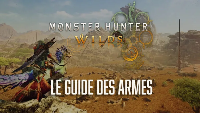 Monster Hunter Wilds : le guide des armes