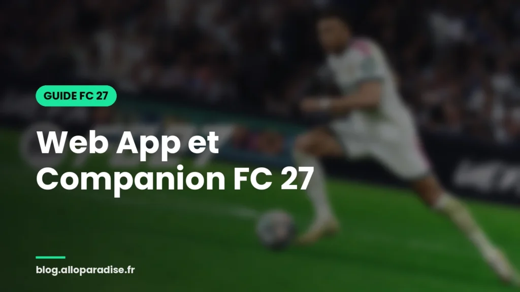 Web App et Companion FC 27