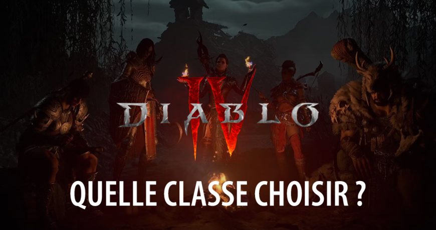 diablo-4-choisir-classe